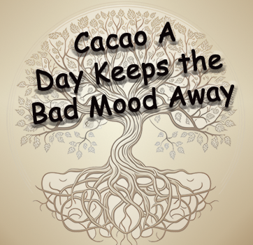 Cacao A Day Keeps the Bad Mood Away - Southern Sol